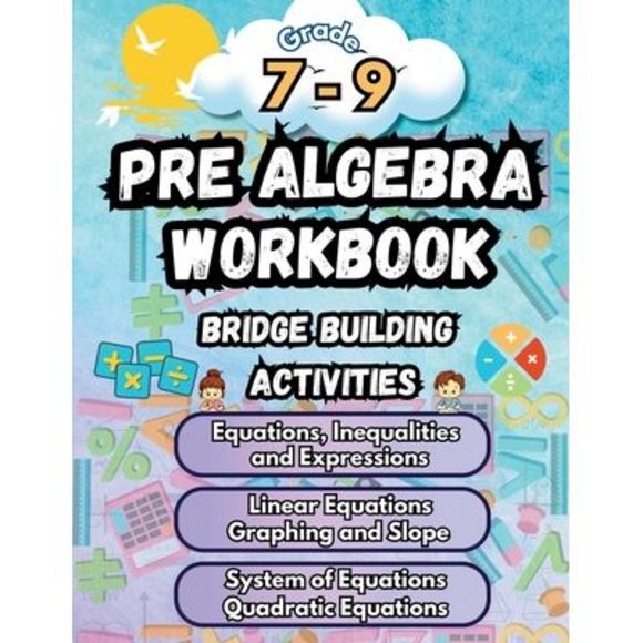Summer Math Pre Algebra Workbook Grade 7-9 Bridge Building Activities: 7th to 9t - Picture 1 of 1